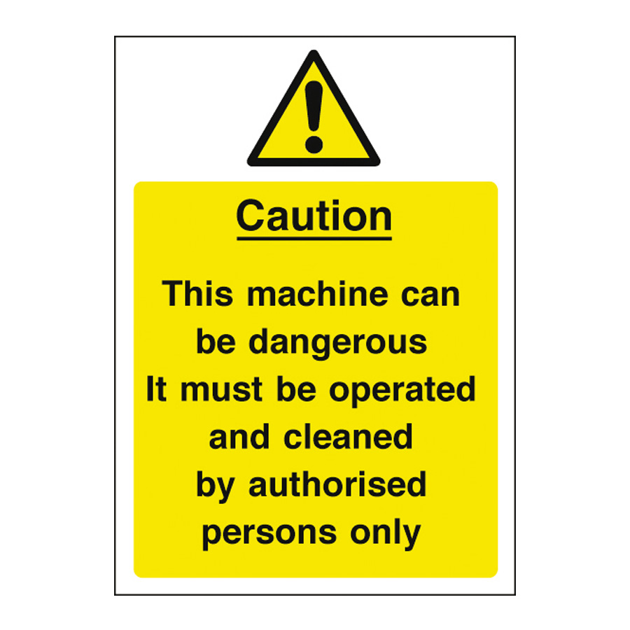 Mileta Warning Sign Self Adhesive Vinyl - Operation & Cleaning By Authorised Person Only 20 x 30cm