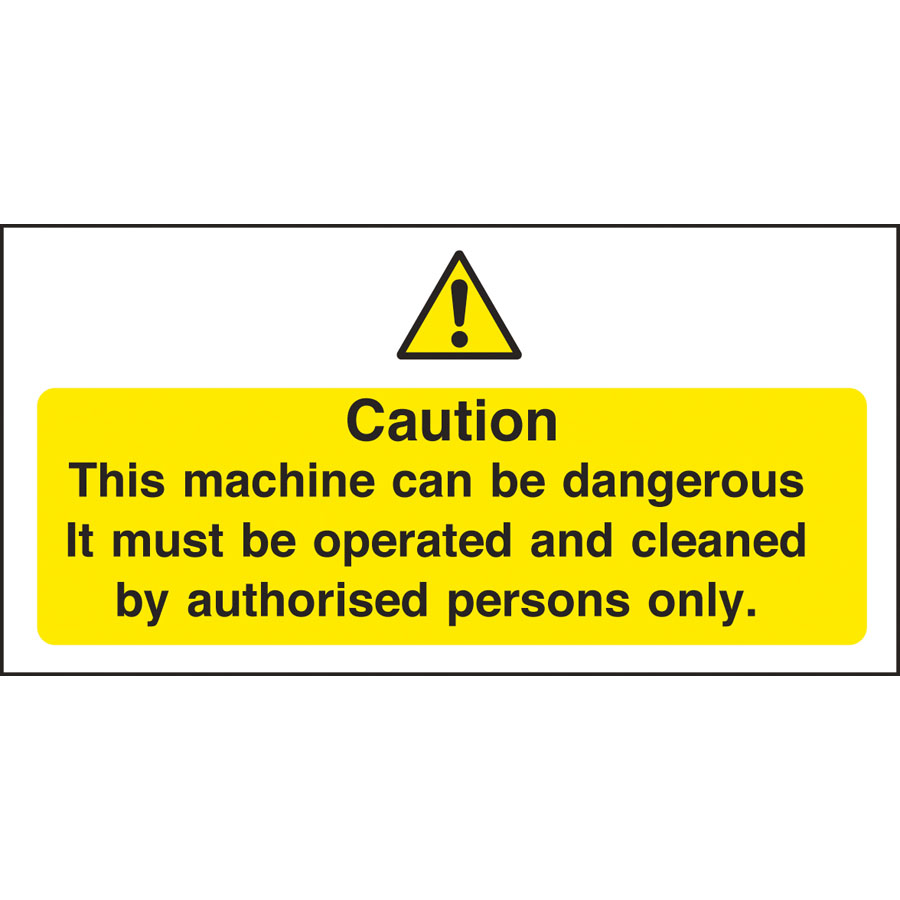 Mileta Warning Sign Self Adhesive Vinyl - Operation & Cleaning By Authorised Person Only 20 x 10cm