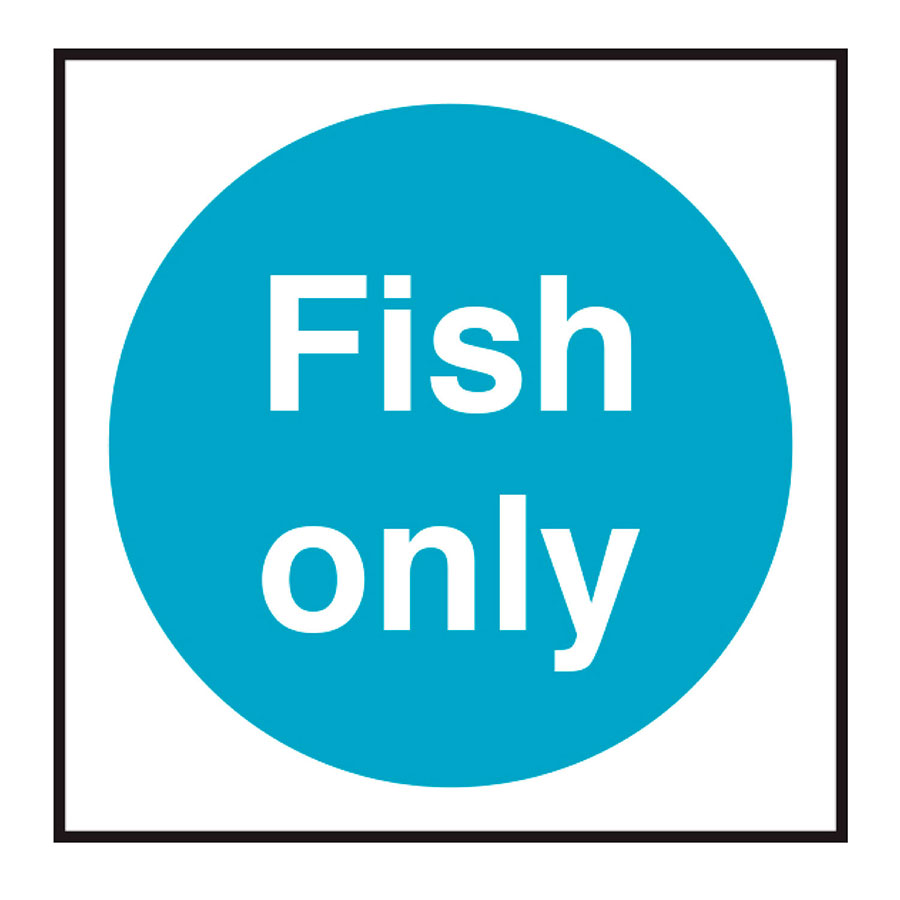 Mileta Kitchen Food Safety Sign - Fish Only Catering Vinyl Sticker